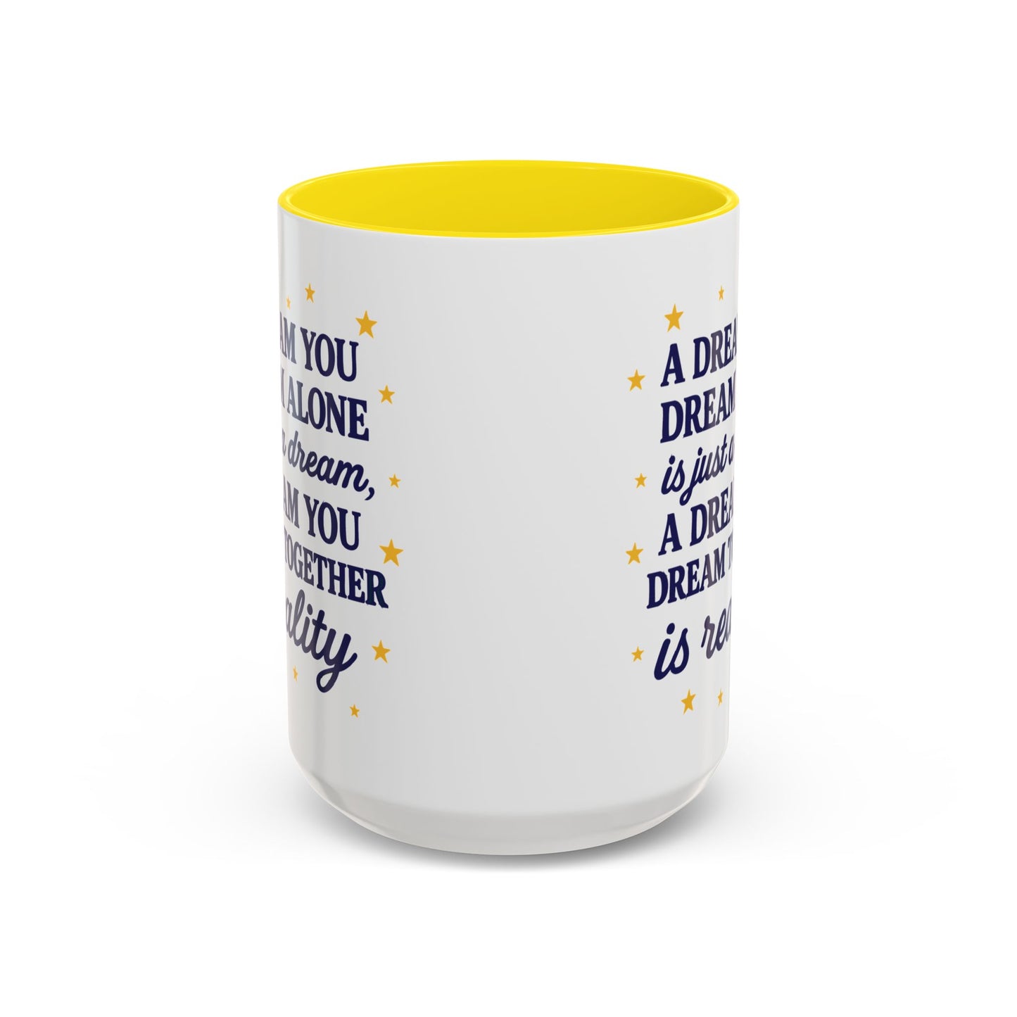 Dream Together Coffee Mug (11 & 15oz)