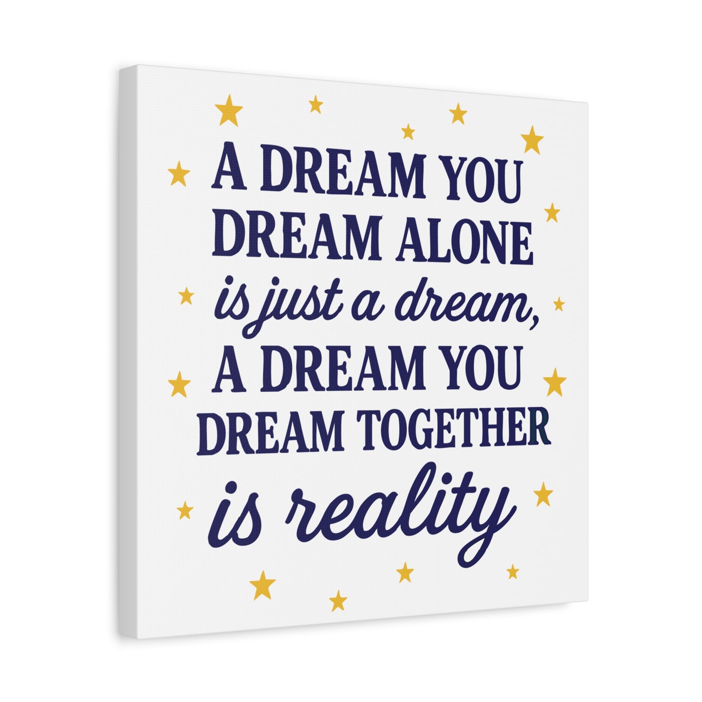 ✨ A Dream You Dream Together – Motivational Canvas Wall Art