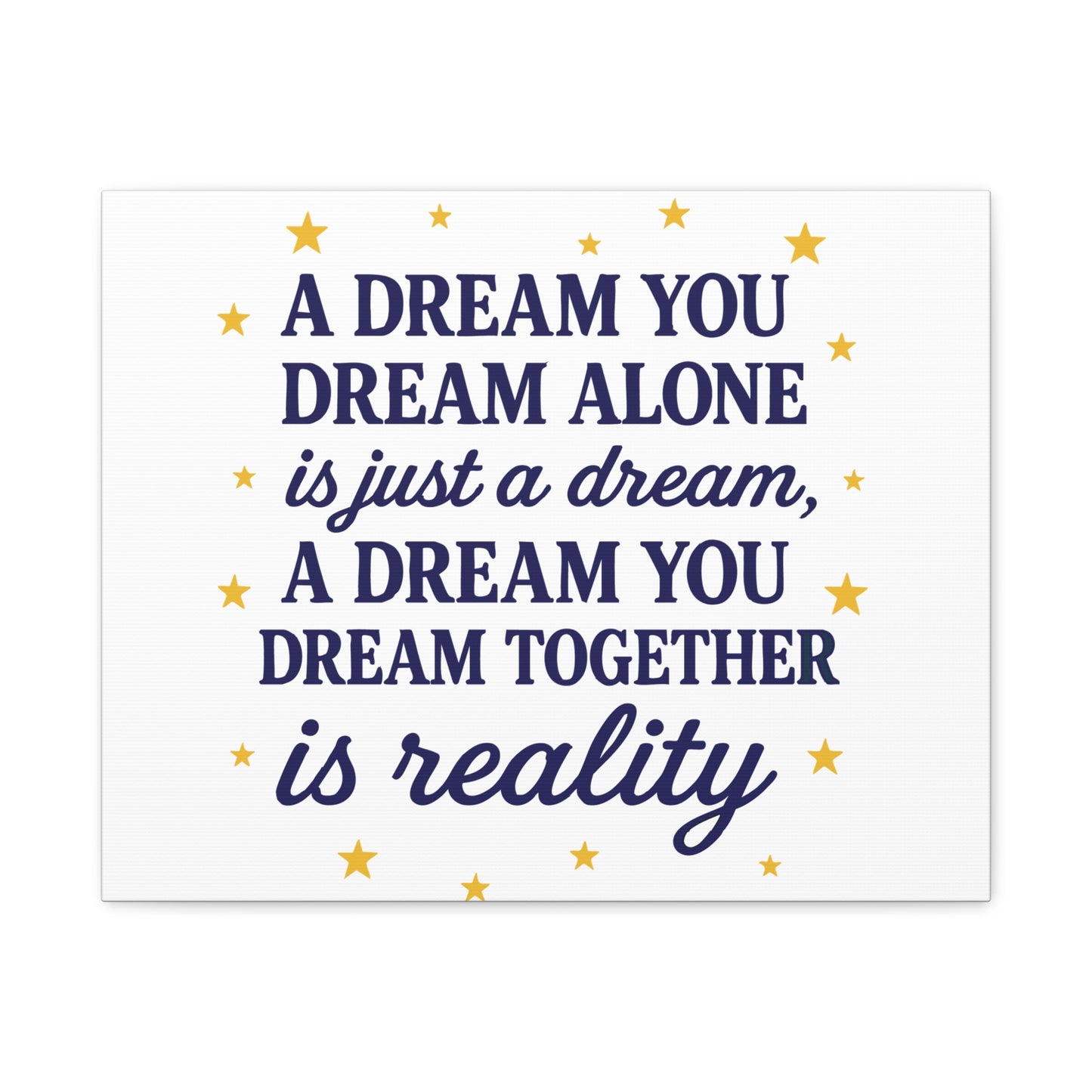 ✨ A Dream You Dream Together – Motivational Canvas Wall Art