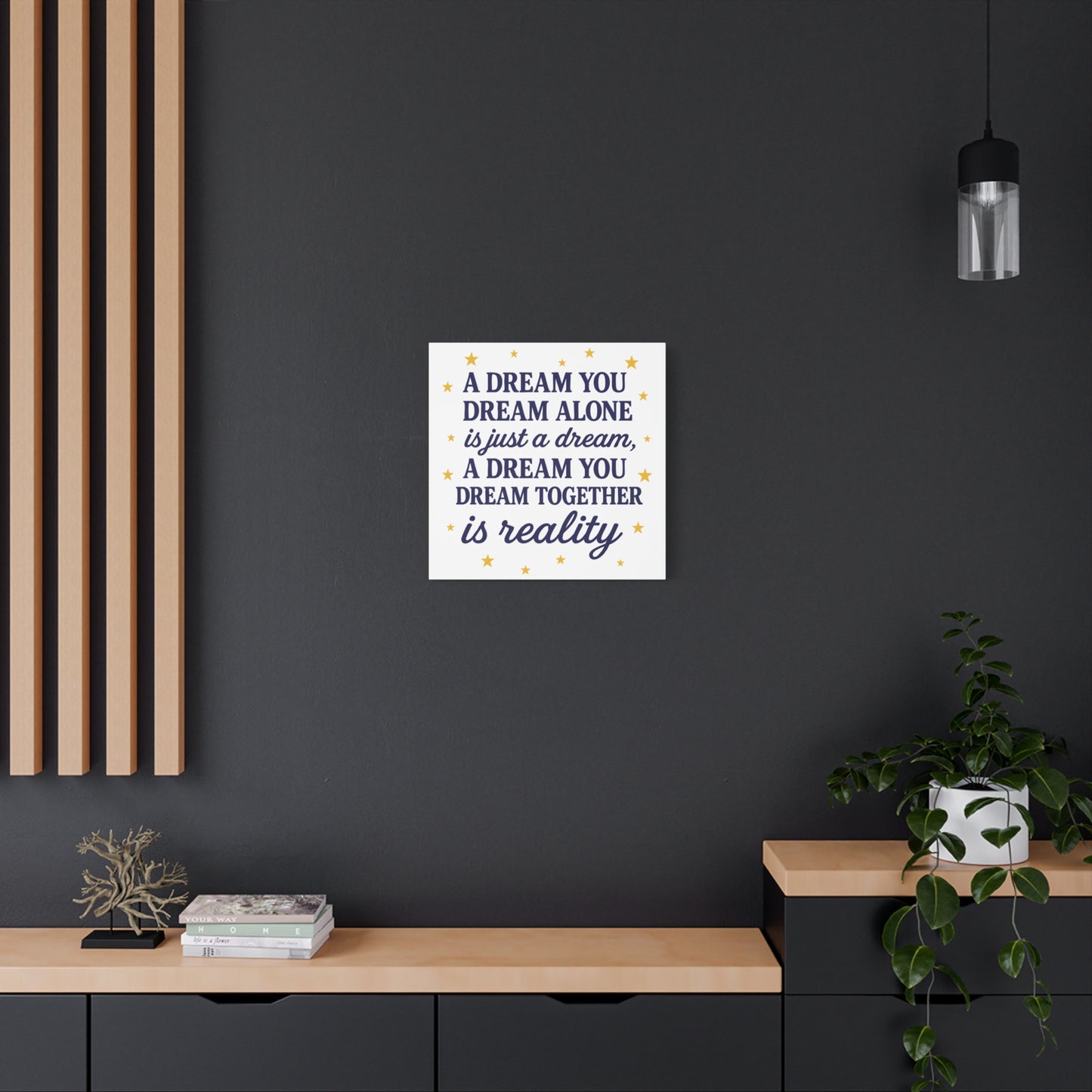 ✨ A Dream You Dream Together – Motivational Canvas Wall Art
