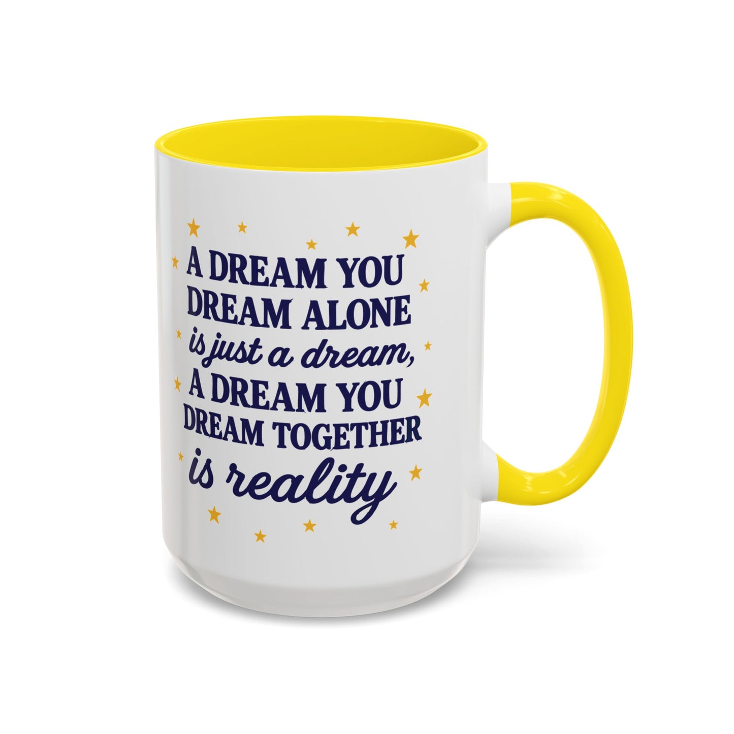Dream Together Coffee Mug (11 & 15oz)