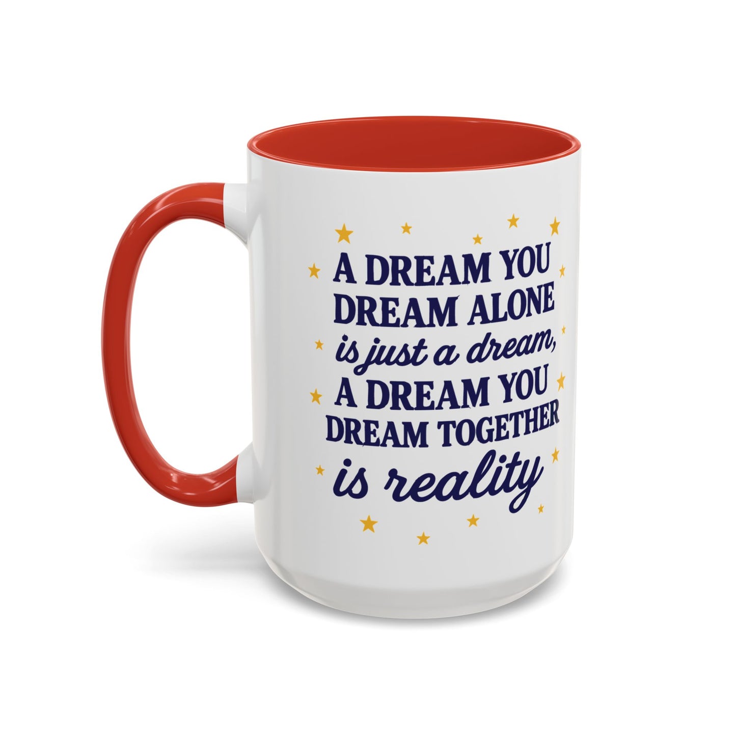 Dream Together Coffee Mug (11 & 15oz)