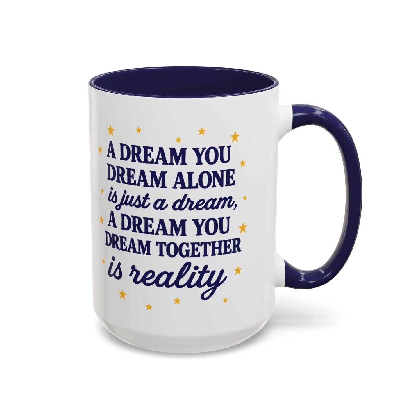 Dream Together Coffee Mug (11 & 15oz)