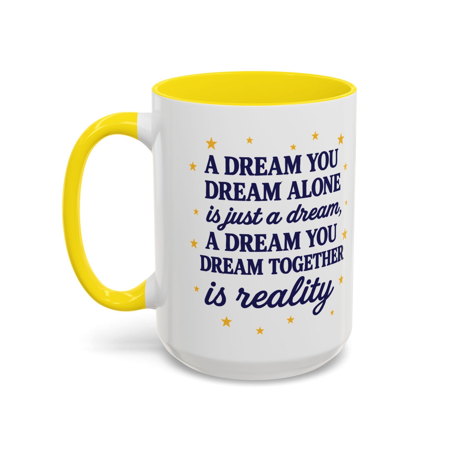 Dream Together Coffee Mug (11 & 15oz)
