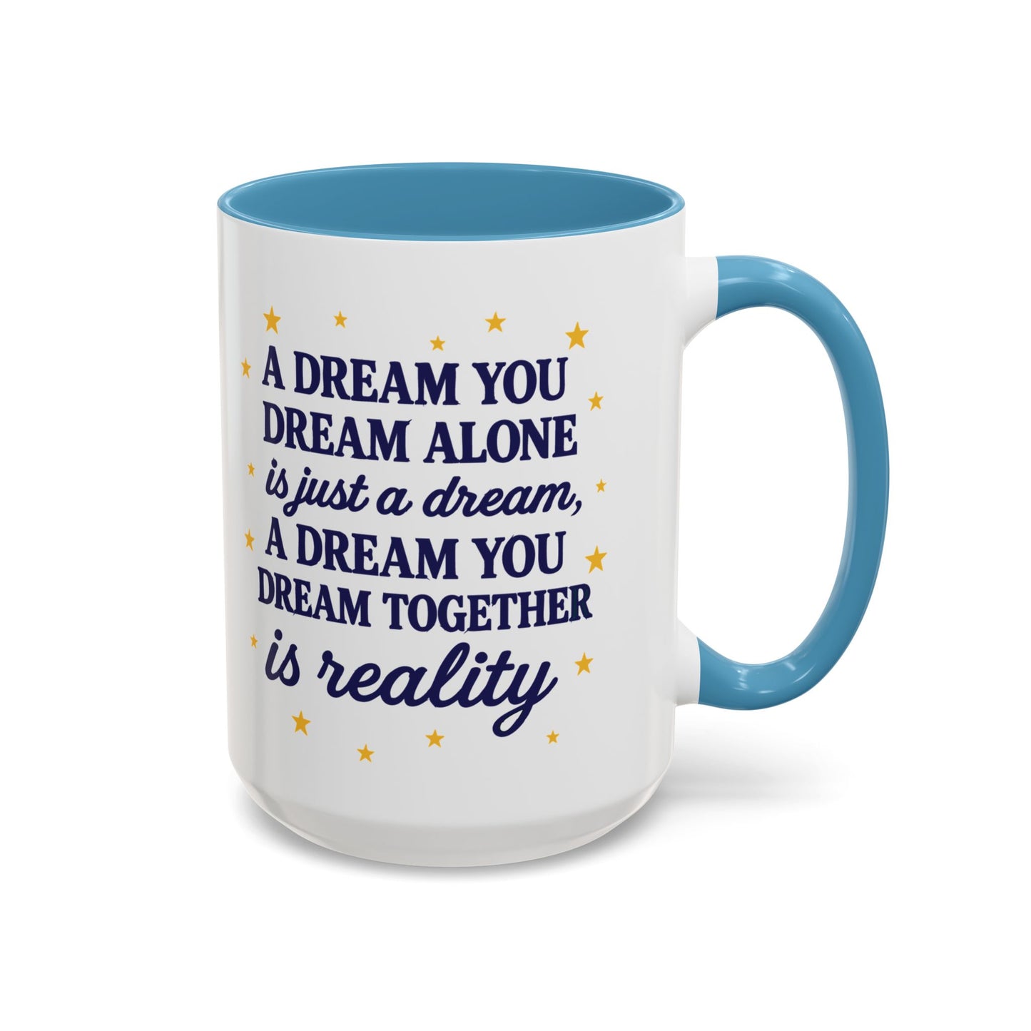 Dream Together Coffee Mug (11 & 15oz)