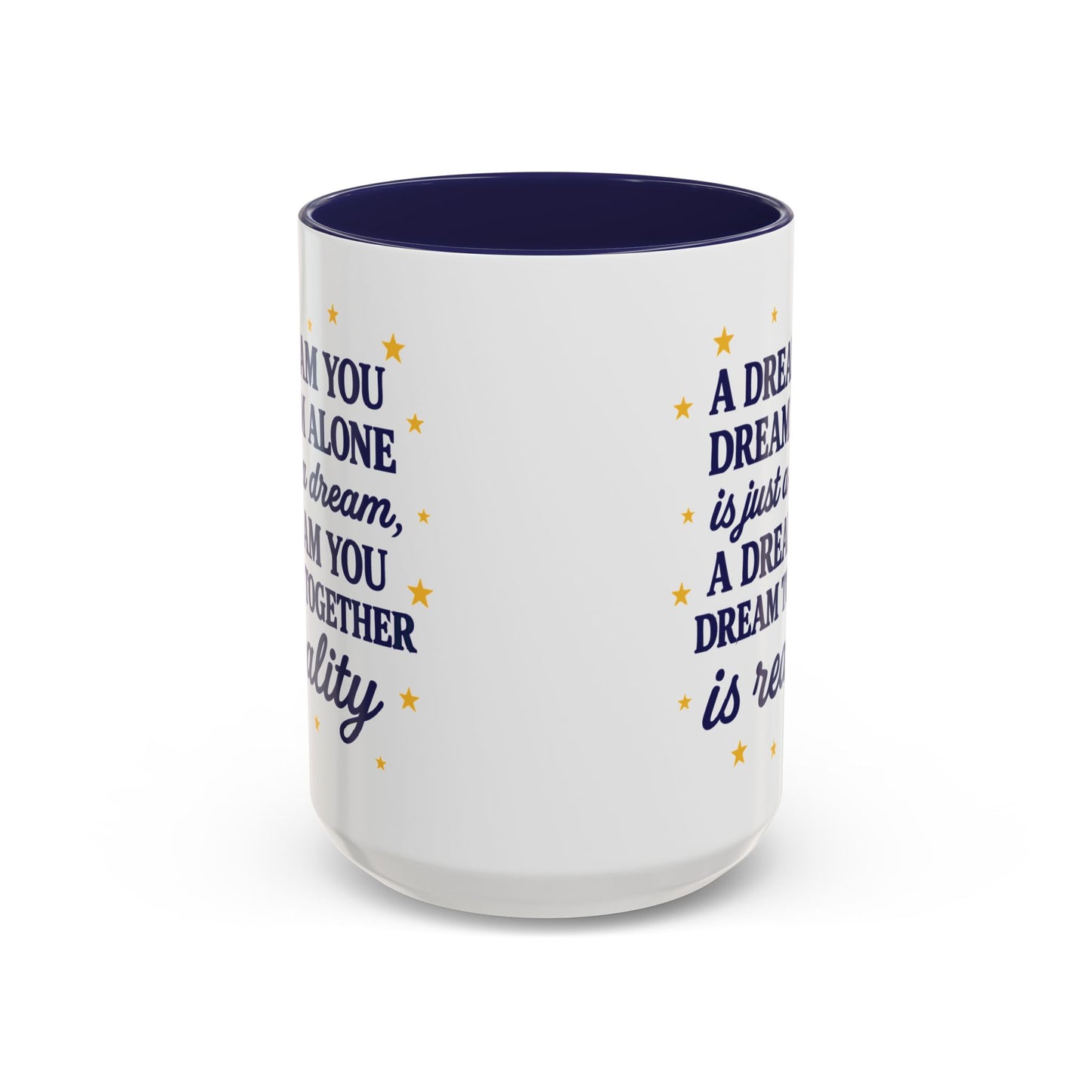 Dream Together Coffee Mug (11 & 15oz)