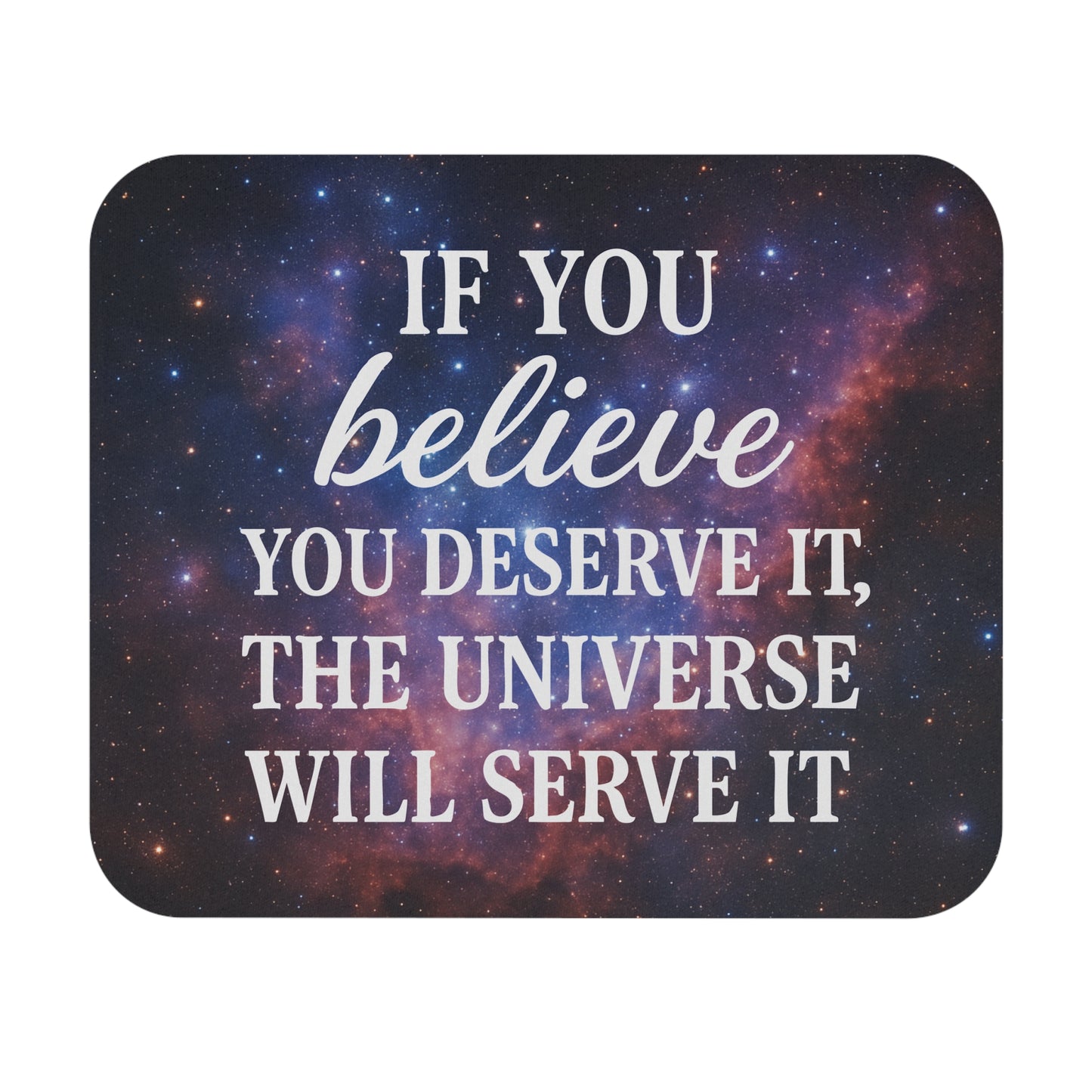 🪐 "Believe It, Receive It" Motivational Universe Mouse Pad