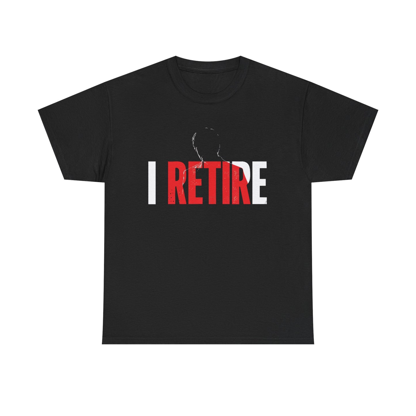 “I Retire” Edition - Unisex Heavy Cotton Tee – Retirement Celebration T-Shirt for Retirees, Casual Wear, Perfect for Parties and Celebrations