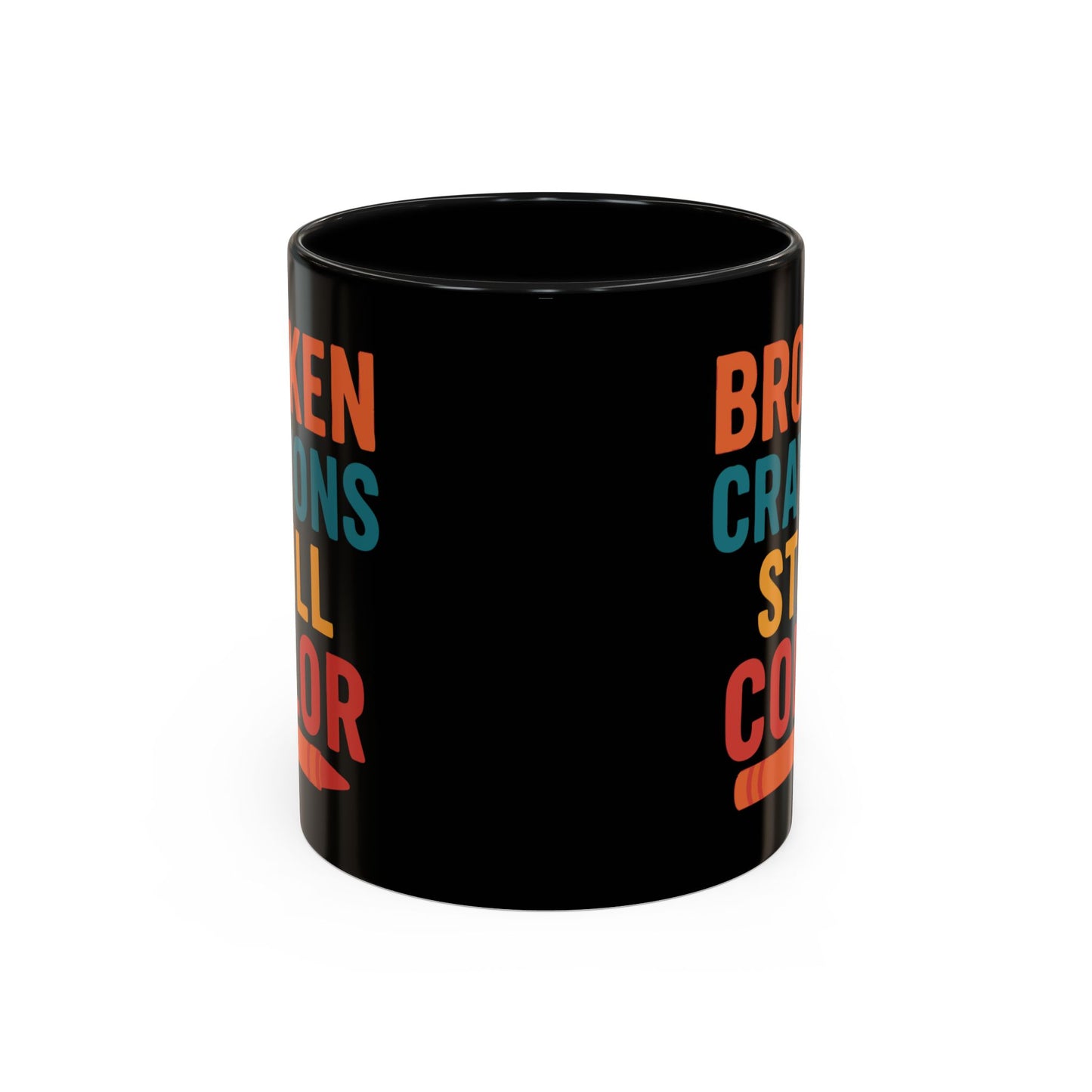 Broken Crayons Still Color - Black & Bold Accent Colors- 11oz & 15oz