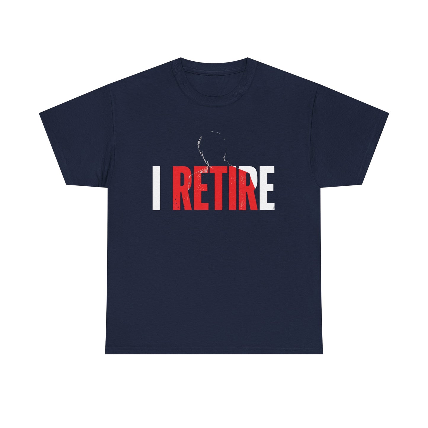 “I Retire” Edition - Unisex Heavy Cotton Tee – Retirement Celebration T-Shirt for Retirees, Casual Wear, Perfect for Parties and Celebrations