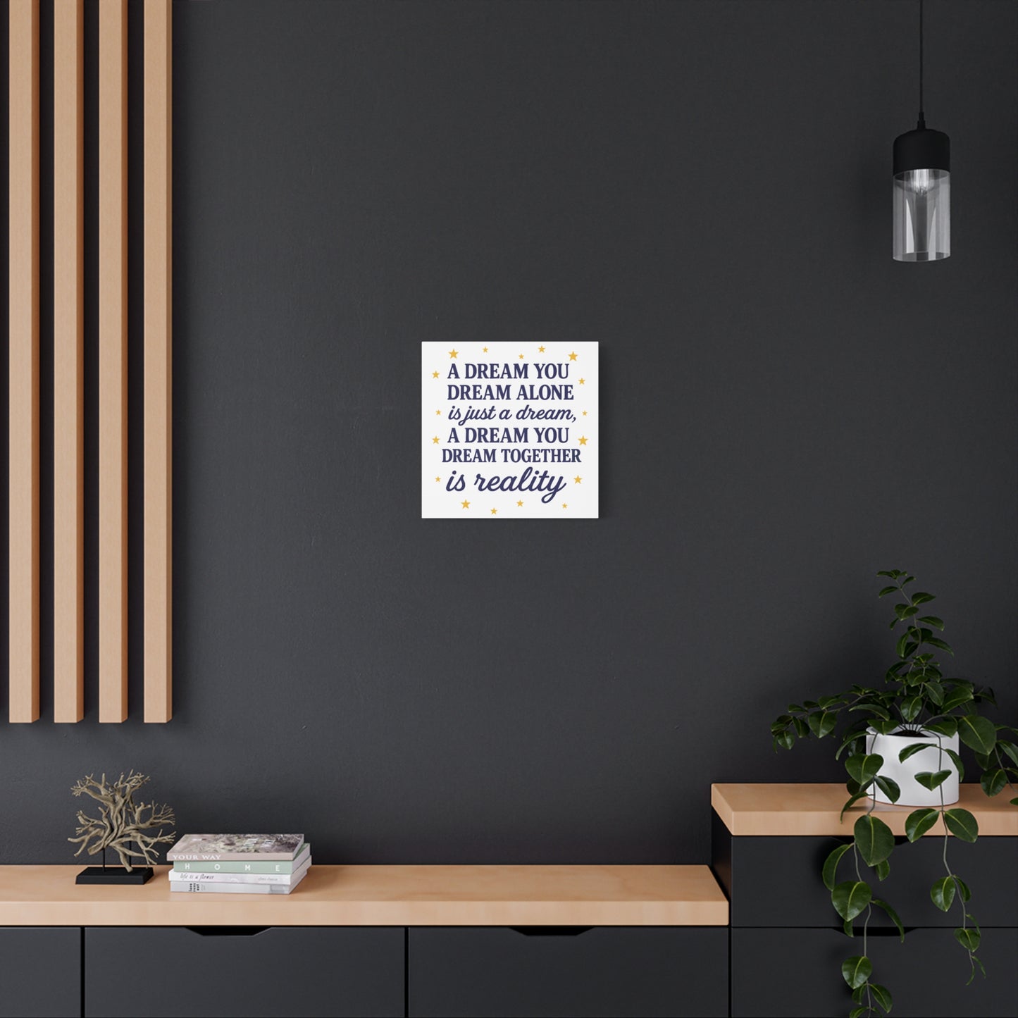 ✨ A Dream You Dream Together – Motivational Canvas Wall Art
