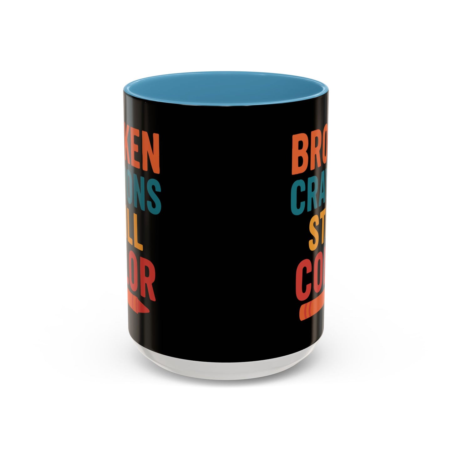 Broken Crayons Still Color - Black & Bold Accent Colors- 11oz & 15oz