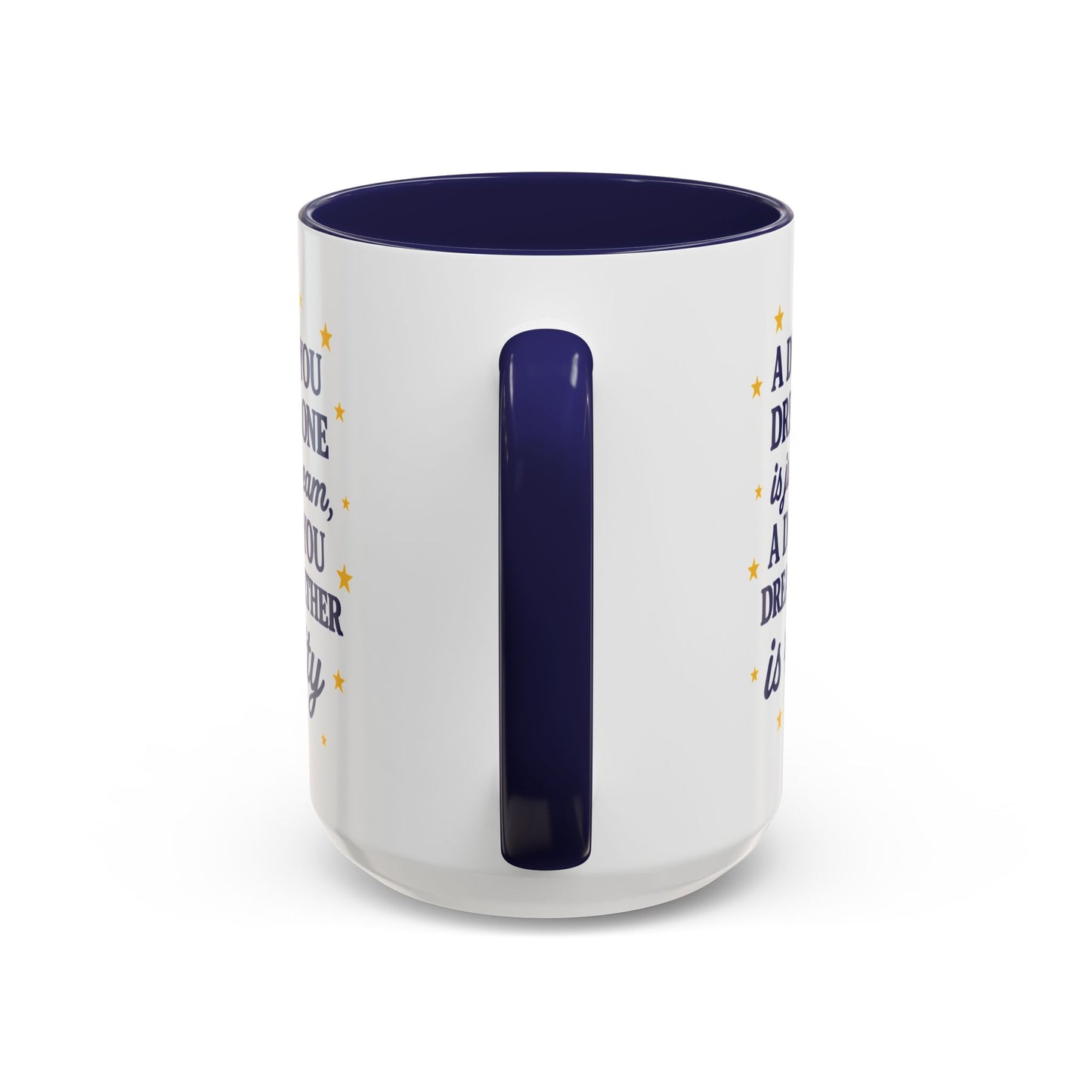 Dream Together Coffee Mug  (11 & 15oz)