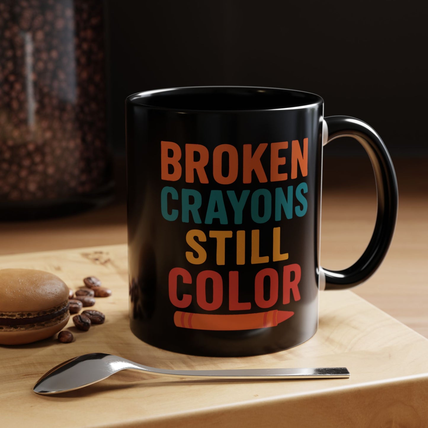 Broken Crayons Still Color - Black & Bold Accent Colors- 11oz & 15oz