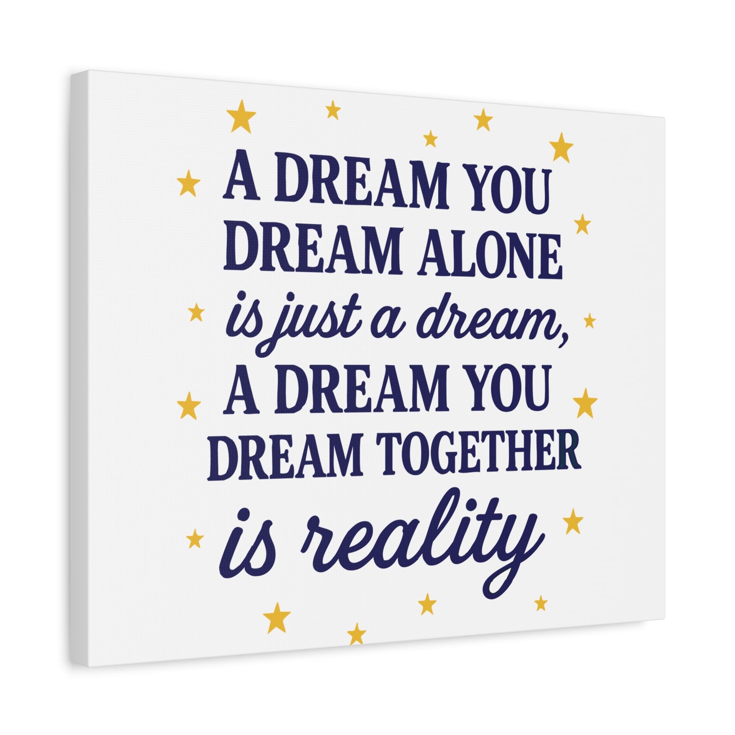 ✨ A Dream You Dream Together – Motivational Canvas Wall Art