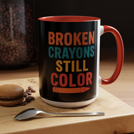 Broken Crayons Still Color - Black & Bold Accent Colors- 11oz & 15oz