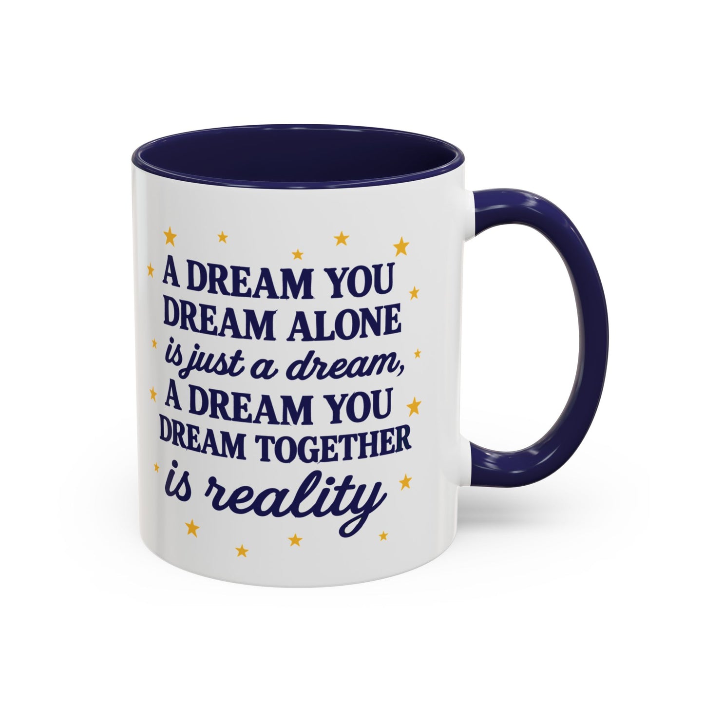 Dream Together Coffee Mug  (11 & 15oz)